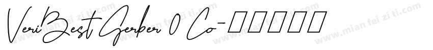 VeriBest Gerber 0 Co字体转换